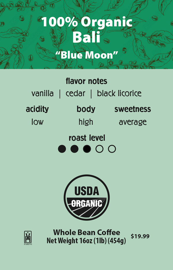 100% Organic Bali “Blue Moon”