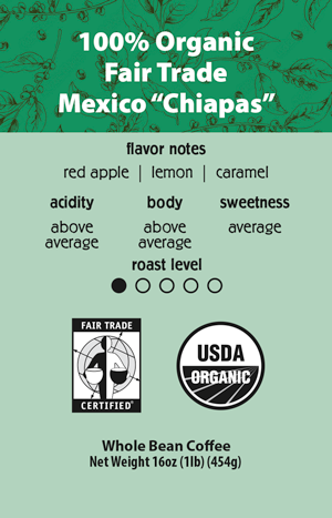 100% Organic Fair Trade Mexico
