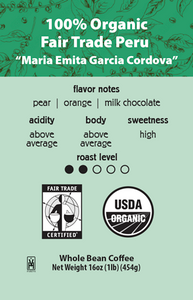 100% Organic Fair Trade Peru “Maria Emita Garcia Cordova”